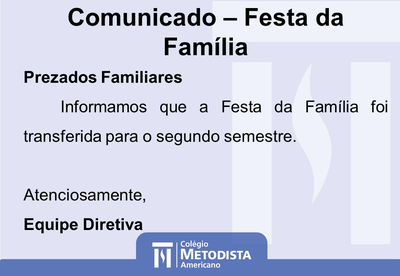 Comunicado - Festa da Família