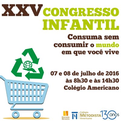 XXV Congresso Infantil do Colégio Americano acontece nos dias 7 e 8 de julho