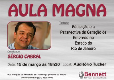 BENNETT RECEBE VERNADOR PARA AULA MAGNA