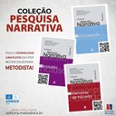 Três volumes de Pesquisa Narrativa estão com acesso gratuito na Editora Metodista