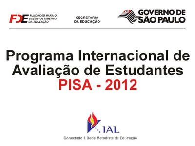  O IAL estará participando, este ano, do PISA, O Programa Internacional de  Avaliação de Estudantes.