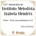 Instituto Metodista Izabela Hendrix comemora 115 anos