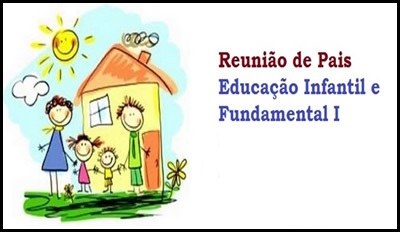 1ª reunião de pais da Educação Infantil e Fundamental I