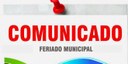 COMUNICADO - FERIADO MUNICIPAL