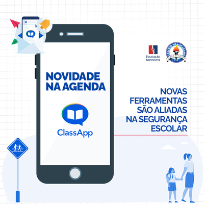 ClassApp: novas ferramentas auxiliam para chegada e saída seguras no Colégio