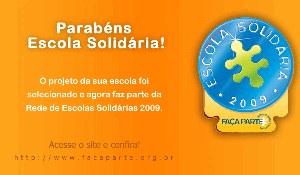 Americano e União conquistam Selo Escola Solidária 2009